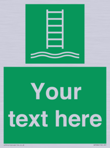 Custom sign safe condition Embarkation ladder